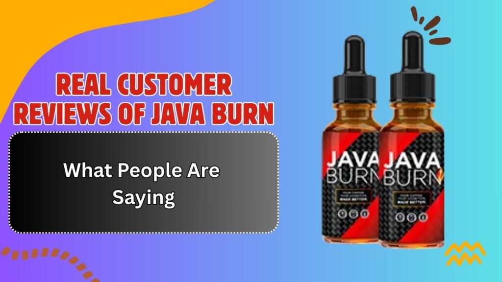 Real-Customer-Reviews-of-Java-Burn-–-What-People-Are-Saying-1024x576-1.jpg