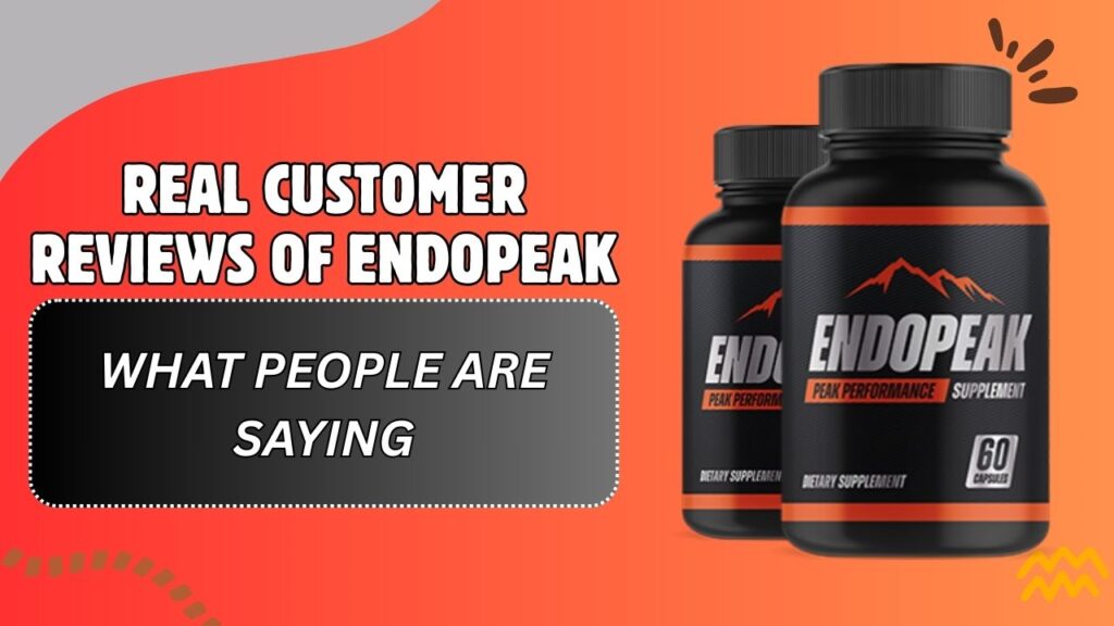 Real-Customer-Reviews-of-EndoPeak-–-What-People-Are-Saying-1024x576-1.jpg