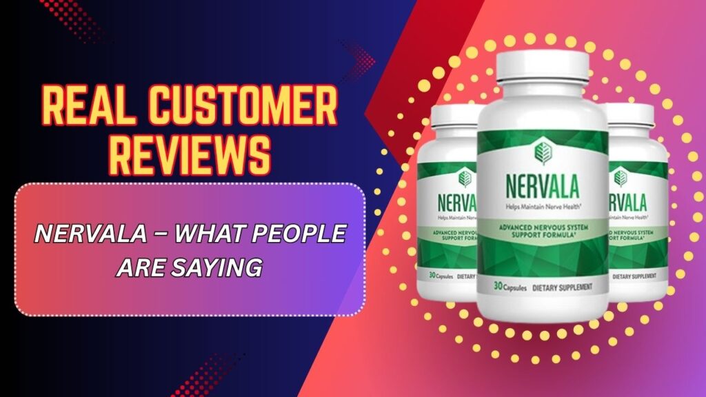 Real-Customer-Reviews-of-Nervala-–-What-People-Are-Saying-Mar-2026-1024x576-1.jpg