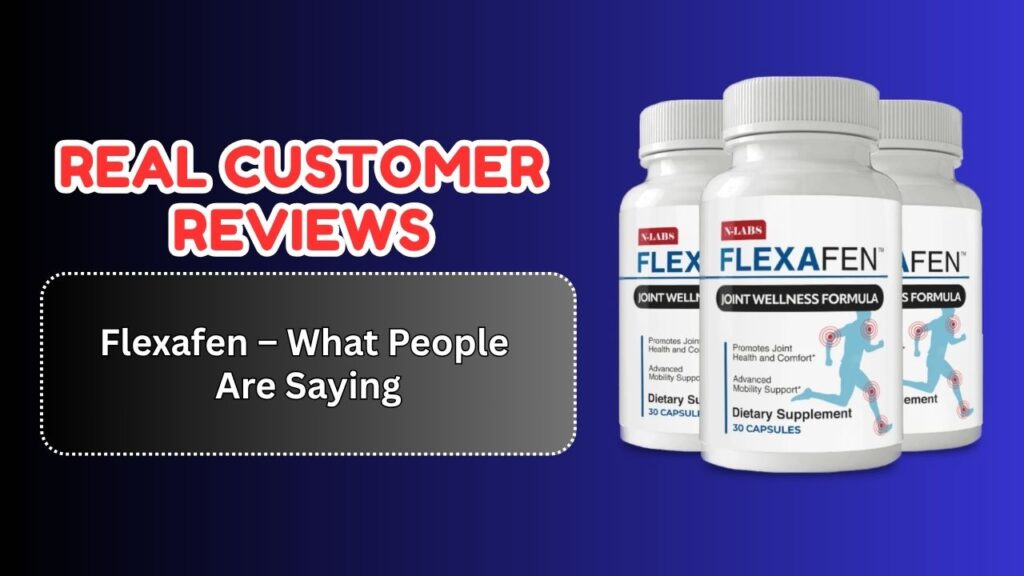 Real-Customer-Reviews-of-Flexafen-–-What-People-Are-Saying.jpg
